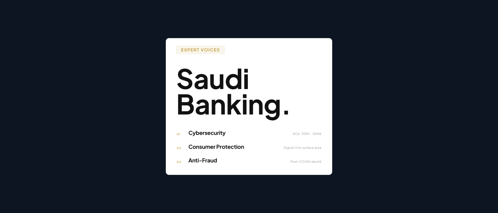 What Saudi Banks Must Get Right on Cybersecurity, Consumer Protection, and Compliance