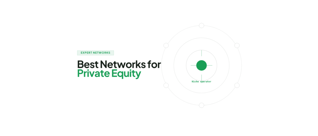 The Best Expert Networks for Private Equity Due Diligence