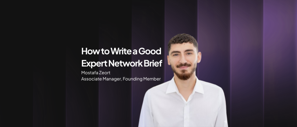 How to Write a Good Expert Network Brief