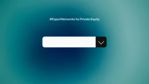 Expert Networks for Private Equity: Due Diligence Best Practices