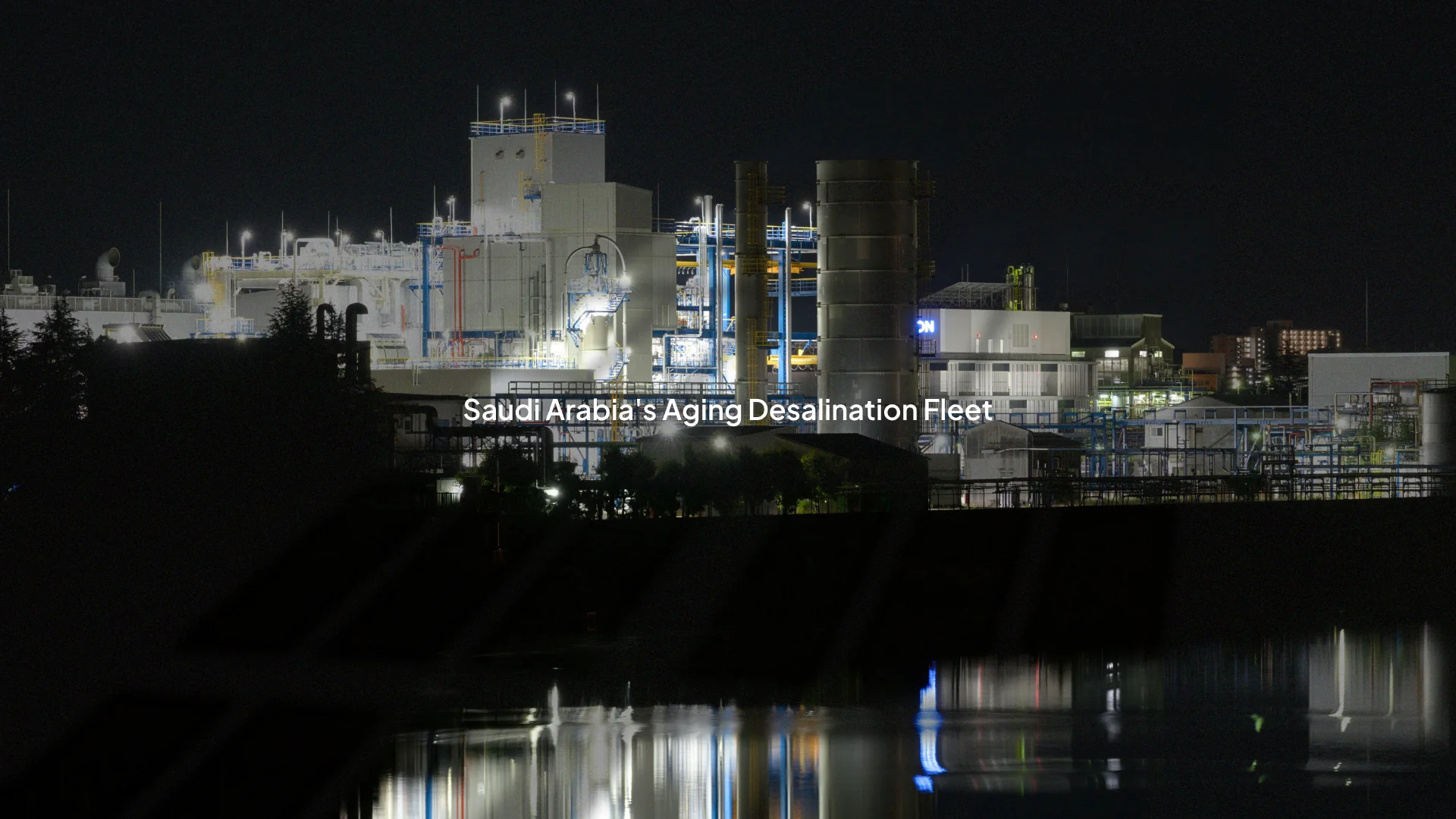 Saudi Arabia's Aging Desalination Fleet: Why Retrofitting Is the Overlooked Opportunity