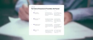 The Future of Insurance Is Prevention, Not Payout