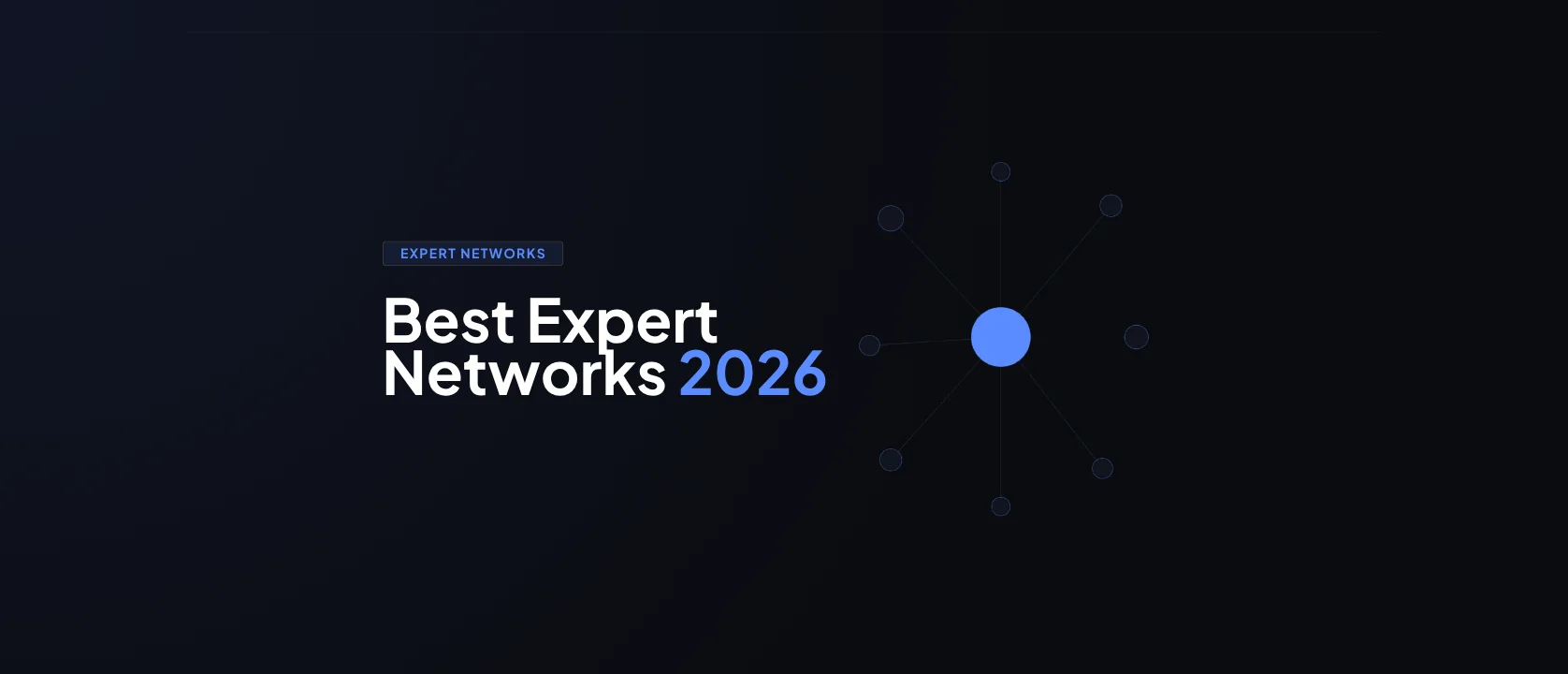 The 10 Best Expert Networks in 2026, Compared