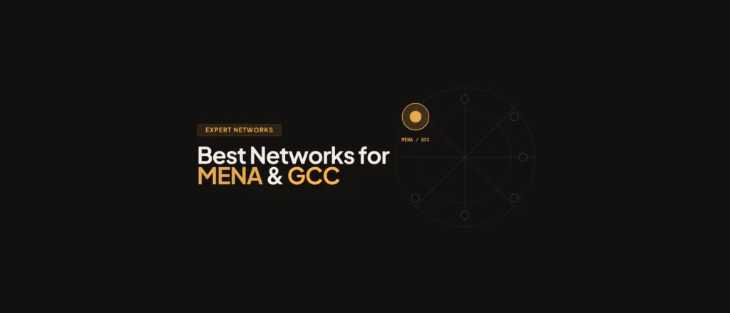 The Best Expert Networks for MENA and GCC Research