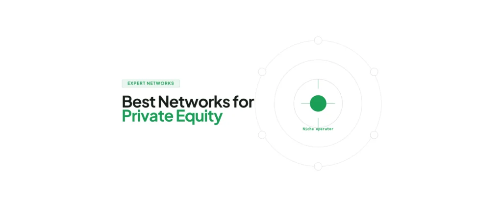The Best Expert Networks for Private Equity Due Diligence